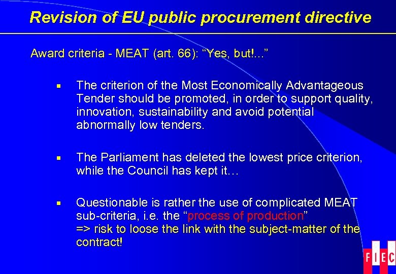 Revision of EU public procurement directive Award criteria - MEAT (art. 66): “Yes, but!.