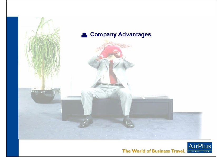 G Company Advantages 