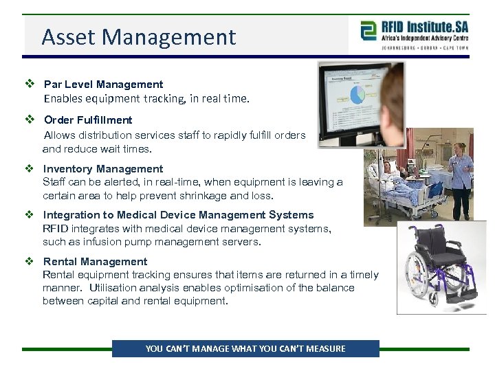 Asset Management v Par Level Management Enables equipment tracking, in real time. v Order