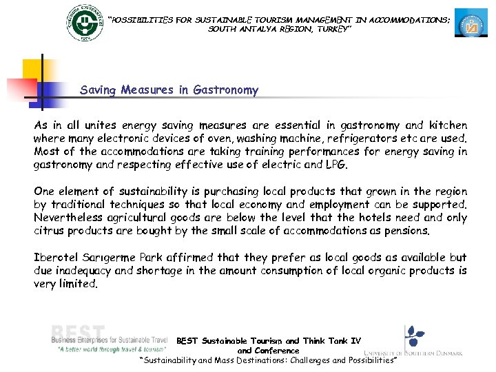 “POSSIBILITIES FOR SUSTAINABLE TOURISM MANAGEMENT IN ACCOMMODATIONS; SOUTH ANTALYA REGION, TURKEY” Saving Measures in