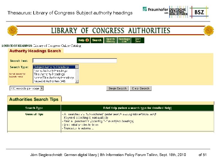 Thesaurus: Library of Congress Subject authority headings Jörn Sieglerschmidt: German digital libary | 6