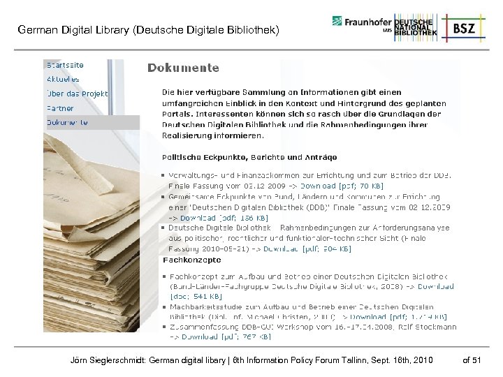 German Digital Library (Deutsche Digitale Bibliothek) Jörn Sieglerschmidt: German digital libary | 6 th