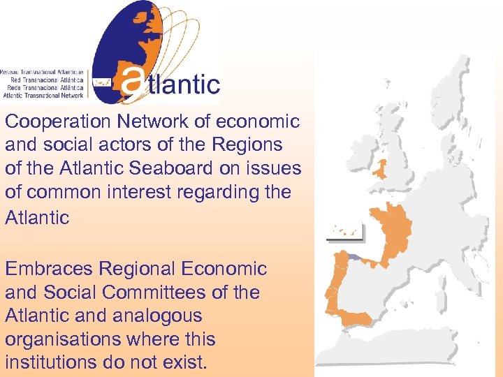 Cooperation Network of economic and social actors of the Regions of the Atlantic Seaboard