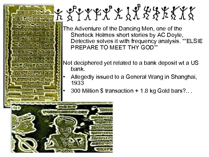 The Adventure of the Dancing Men, one of the Sherlock Holmes short stories by