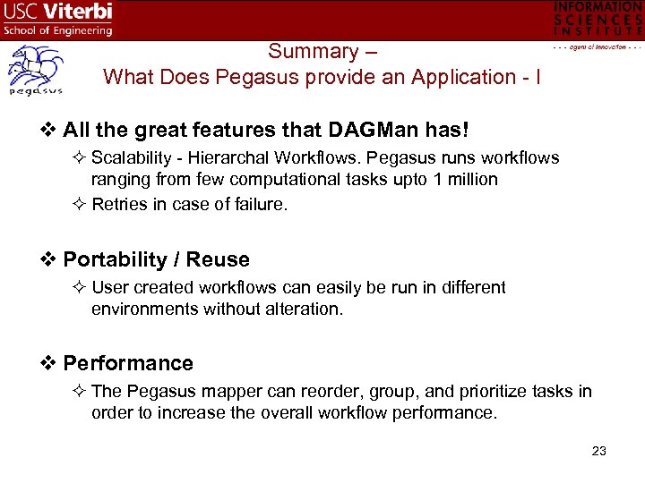 Summary – What Does Pegasus provide an Application - I v All the great