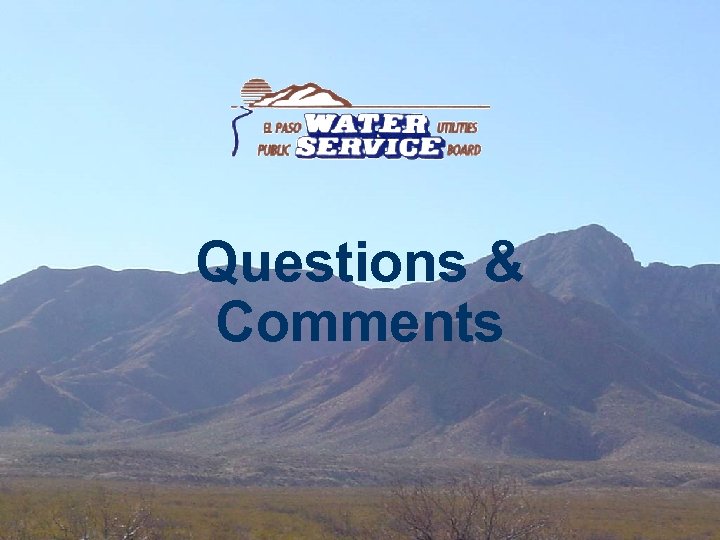 Questions & Comments 