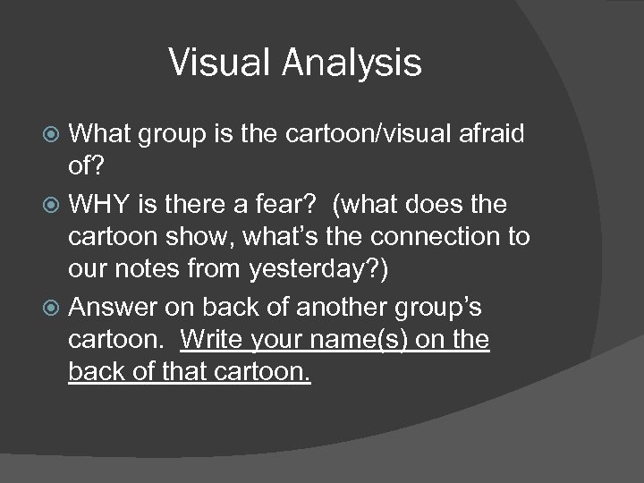 Visual Analysis What group is the cartoon/visual afraid of? WHY is there a fear?