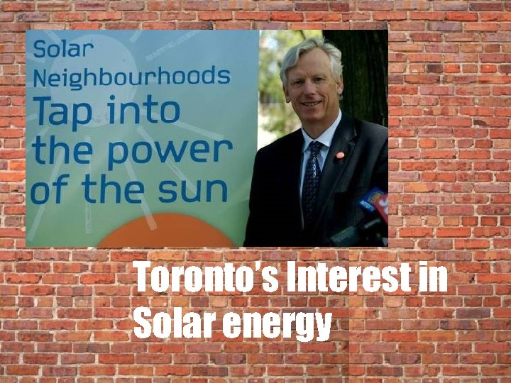 Toronto’s Interest in Solar energy 