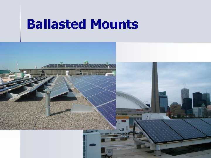 Ballasted Mounts 