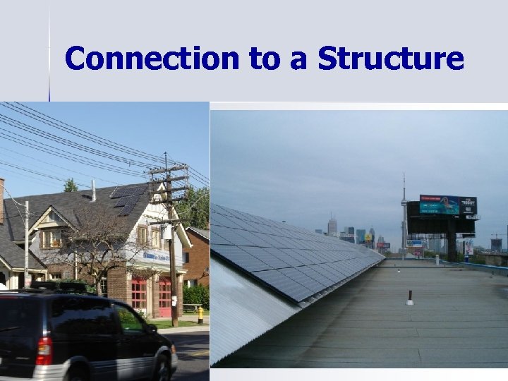 Connection to a Structure 