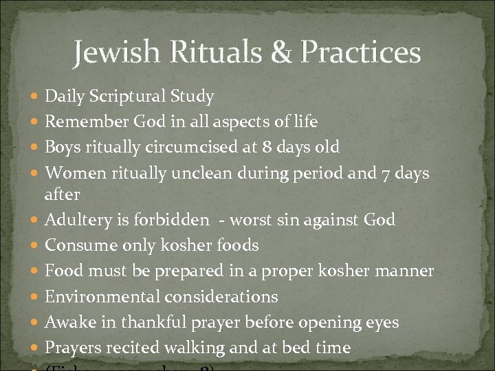 Jewish Rituals & Practices Daily Scriptural Study Remember God in all aspects of life