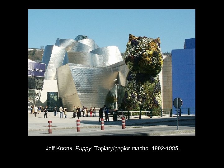 Jeff Koons. Puppy, Topiary/papier mache, 1992 -1995. 