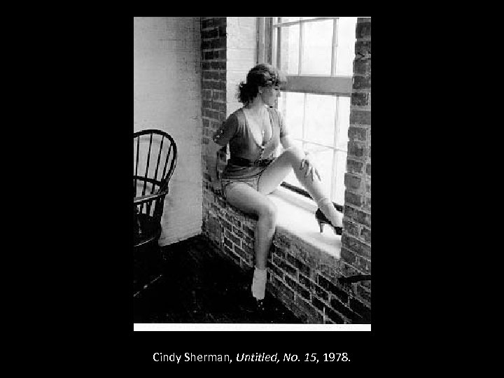 Cindy Sherman, Untitled, No. 15, 1978. 