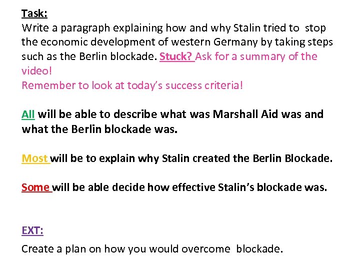 Task: Write a paragraph explaining how and why Stalin tried to stop the economic