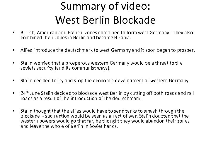 Summary of video: West Berlin Blockade • British, American and French zones combined to