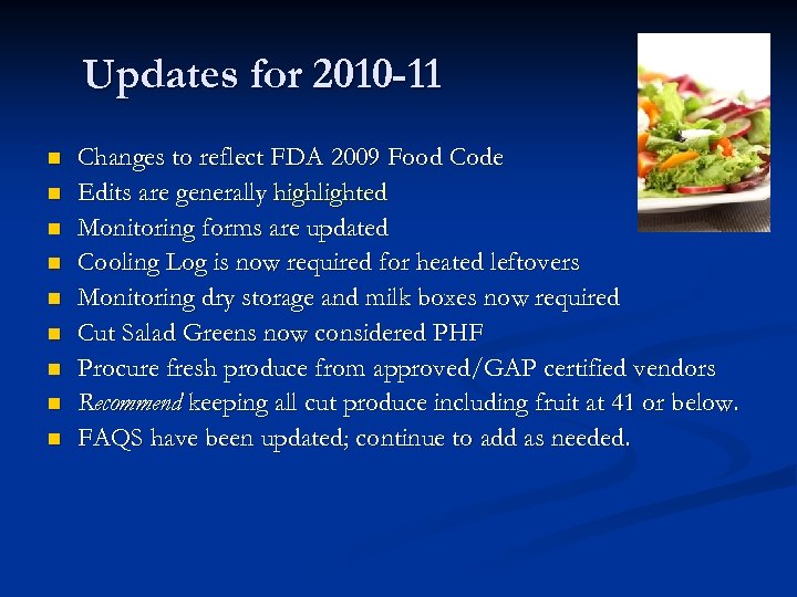 Updates for 2010 -11 n n n n n Changes to reflect FDA 2009