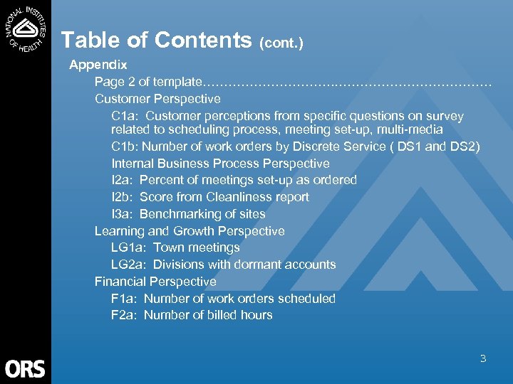 Table of Contents (cont. ) Appendix Page 2 of template………………. Customer Perspective C 1