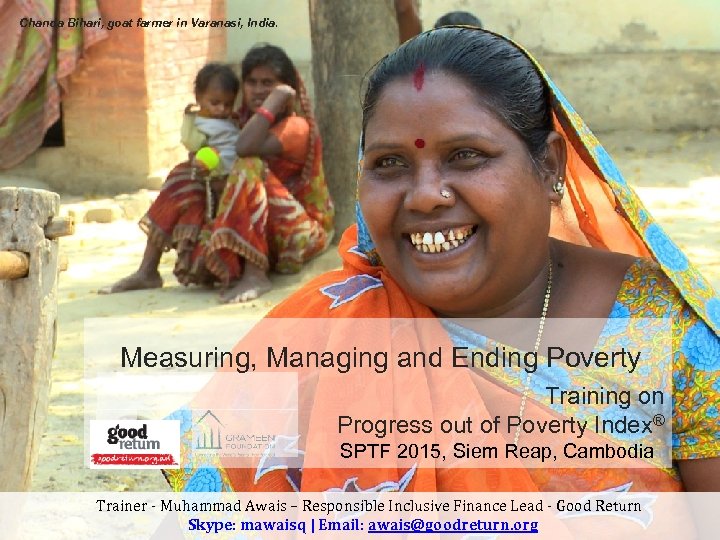 Chanda Bihari, goat farmer in Varanasi, India. Measuring, Managing and Ending Poverty Training on