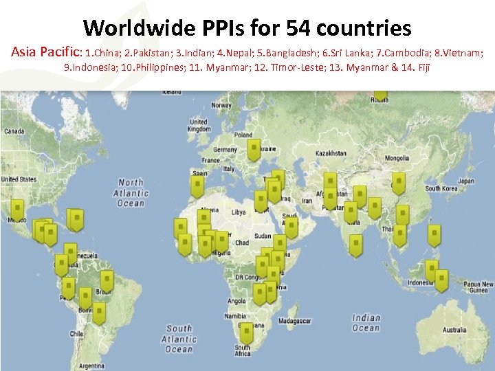 Worldwide PPIs for 54 countries Asia Pacific: 1. China; 2. Pakistan; 3. Indian; 4.