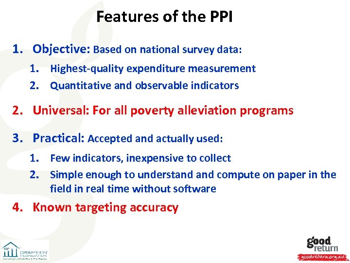 Features of the PPI 1. Objective: Based on national survey data: 1. Highest-quality expenditure