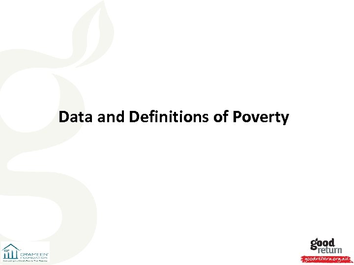 Data and Definitions of Poverty 