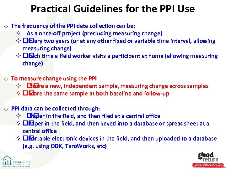 Practical Guidelines for the PPI Use o The frequency of the PPI data collection