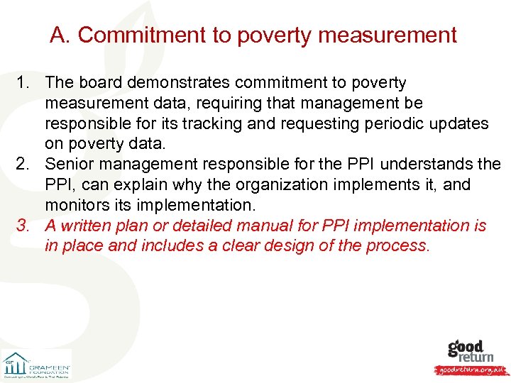 A. Commitment to poverty measurement 1. The board demonstrates commitment to poverty measurement data,