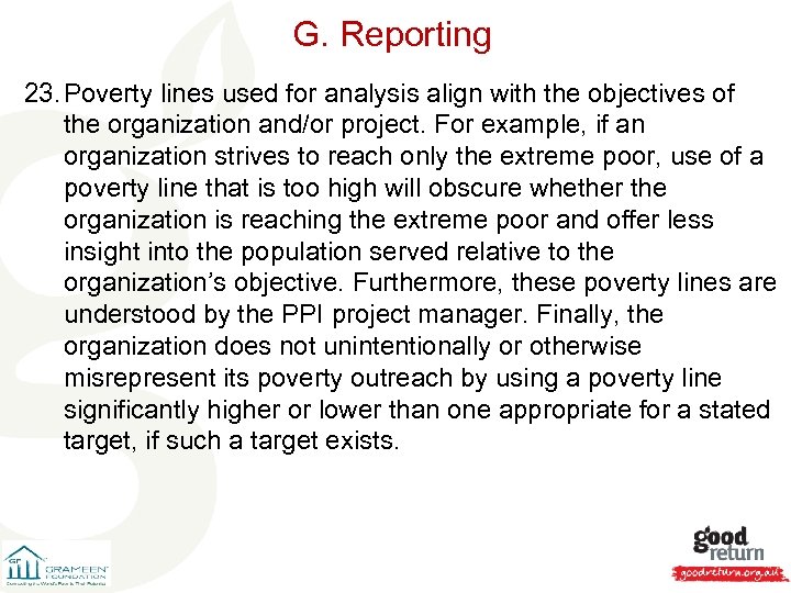 G. Reporting 23. Poverty lines used for analysis align with the objectives of the