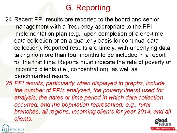 G. Reporting 24. Recent PPI results are reported to the board and senior management