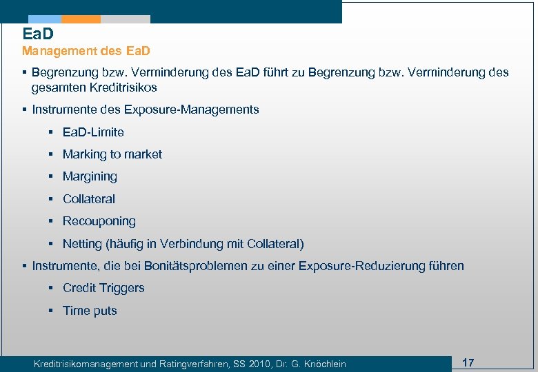 Ea. D Management des Ea. D § Begrenzung bzw. Verminderung des Ea. D führt