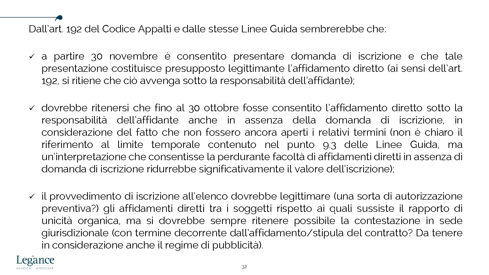 Dall’art. 192 del Codice Appalti e dalle stesse Linee Guida sembrerebbe che: ü ü