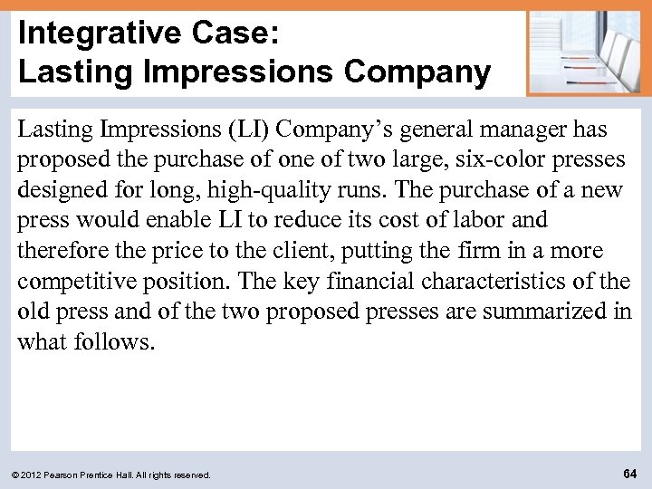 Integrative Case: Lasting Impressions Company Lasting Impressions (LI) Company’s general manager has proposed the