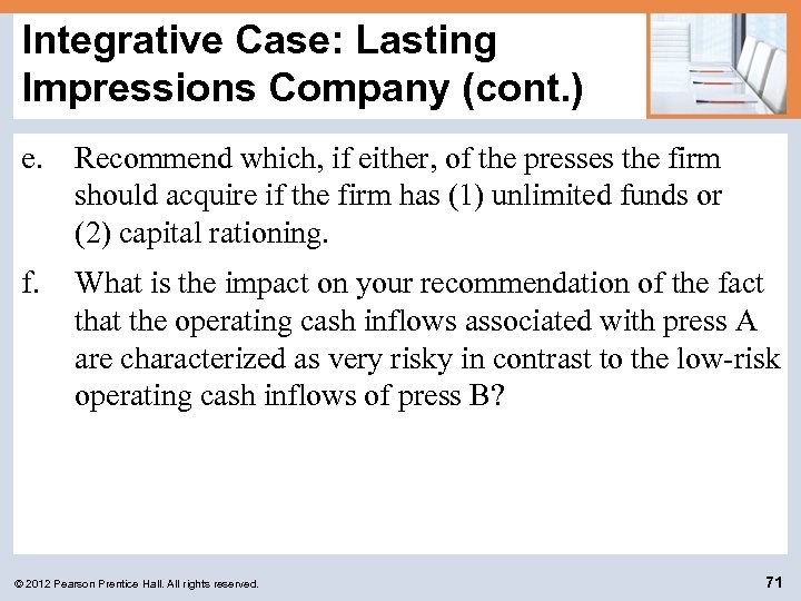 Integrative Case: Lasting Impressions Company (cont. ) e. Recommend which, if either, of the