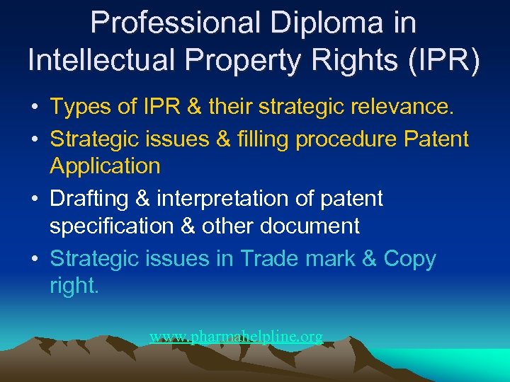 Professional Diploma in Intellectual Property Rights (IPR) • Types of IPR & their strategic
