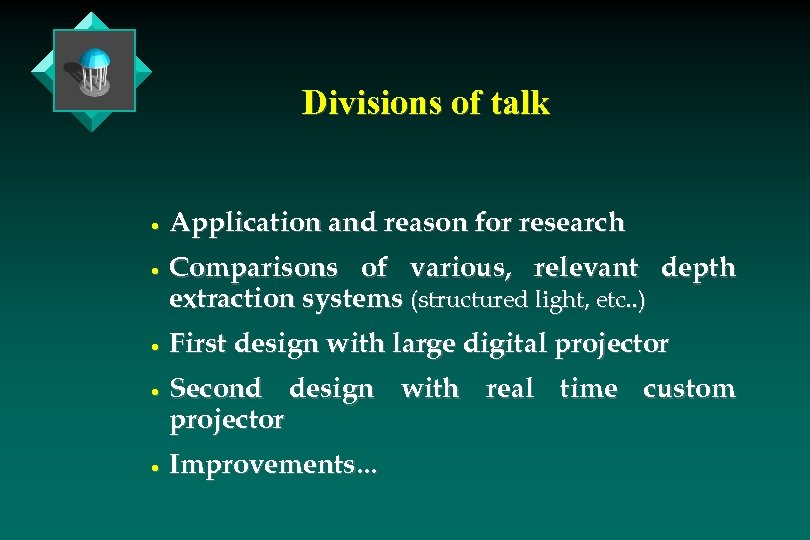 Divisions of talk · Application and reason for research · Comparisons of various, relevant