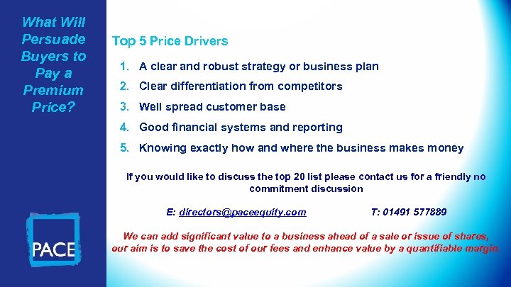 What Will Persuade Buyers to Pay a Premium Price? Top 5 Price Drivers 1.