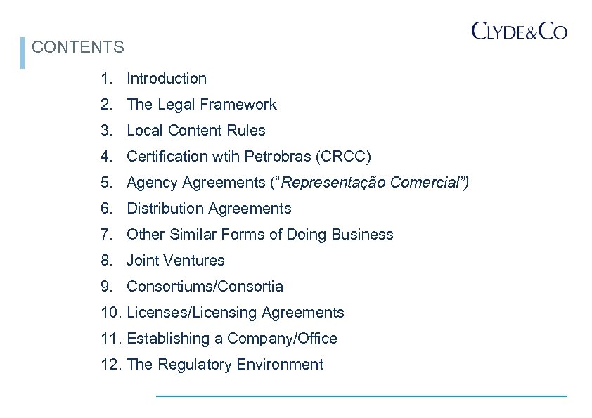 CONTENTS 1. Introduction 2. The Legal Framework 3. Local Content Rules 4. Certification wtih