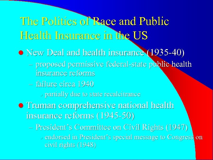 The Politics of Race and Public Health Insurance in the US l New Deal