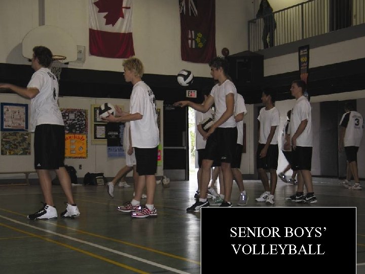 SENIOR BOYS’ VOLLEYBALL 