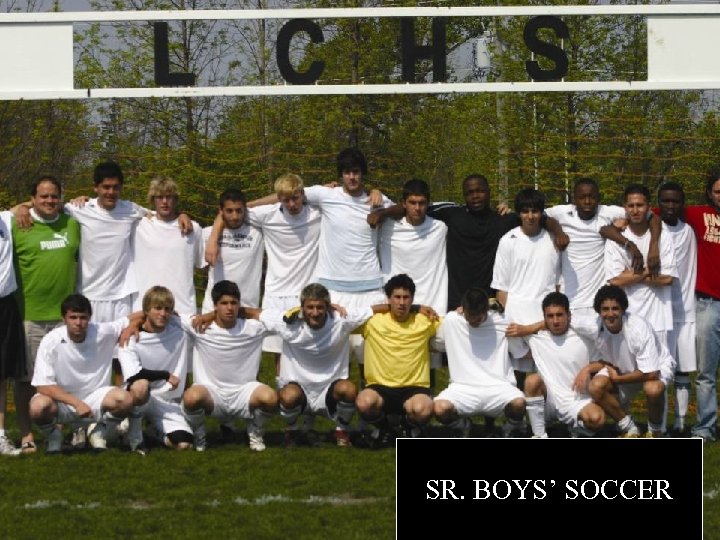 SR. BOYS’ SOCCER 