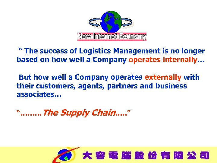 “ The success of Logistics Management is no longer based on how well a