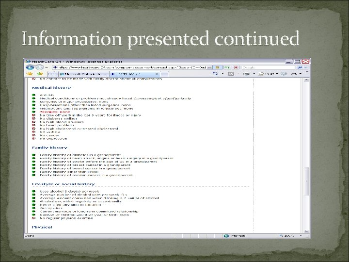 Information presented continued 
