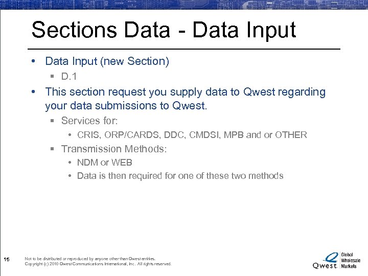 Sections Data - Data Input • Data Input (new Section) § D. 1 •