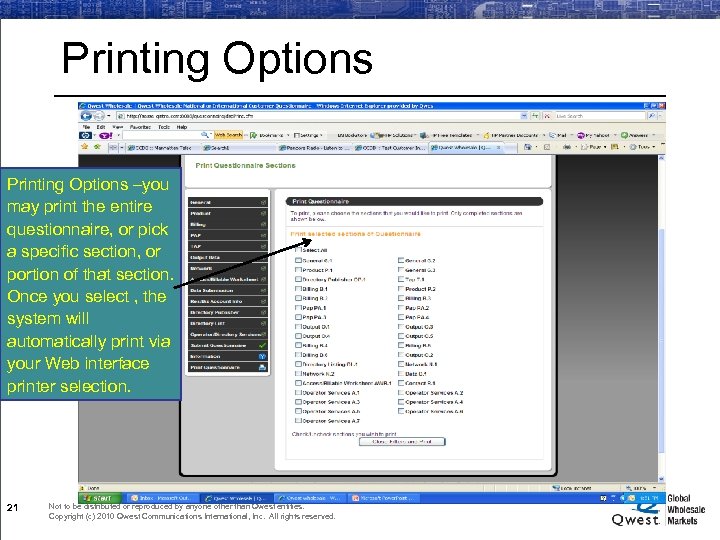 Printing Options –you may print the entire questionnaire, or pick a specific section, or