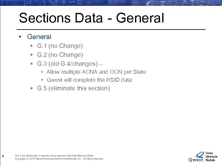 Sections Data - General • General § G. 1 (no Change) § G. 2