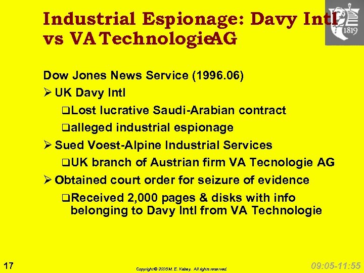 Industrial Espionage: Davy Intl vs VA Technologie AG Dow Jones News Service (1996. 06)