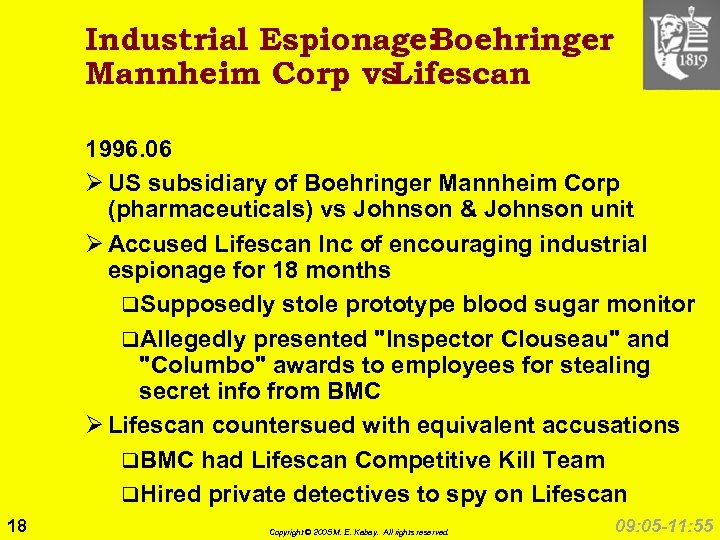 Industrial Espionage: Boehringer Mannheim Corp vs. Lifescan 1996. 06 Ø US subsidiary of Boehringer