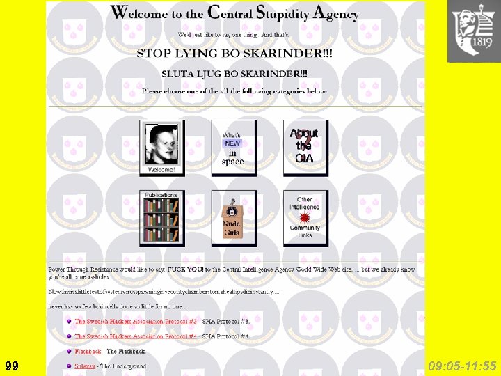 CIA (1996. 09) 99 Copyright © 2005 M. E. Kabay. All rights reserved. 09: