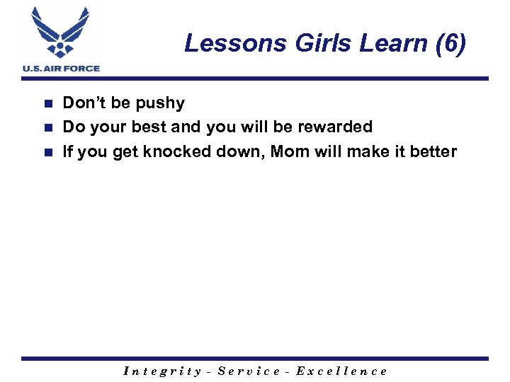 Lessons Girls Learn (6) Don’t be pushy n Do your best and you will