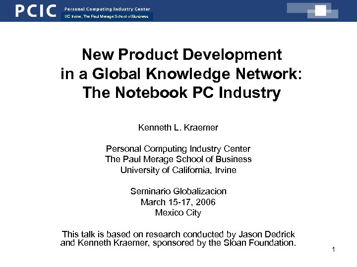 UC Irvine, The Paul Merage School of Business New Product Development in a Global